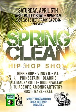 4/5 in Tracy,CA - DLabrie & Hippie Hop at Spring Clean Easter Fundraiser spon by Hip HopCongress /RDV